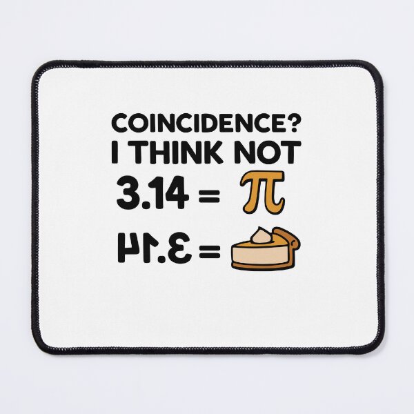 Item preview, Coincidence Pi Day Funny Pi And Pie Math Humor designed and sold by gunaone-design.