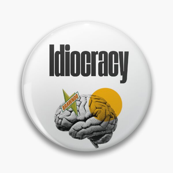 Item preview, The Idiocracy designed and sold by rokeame.