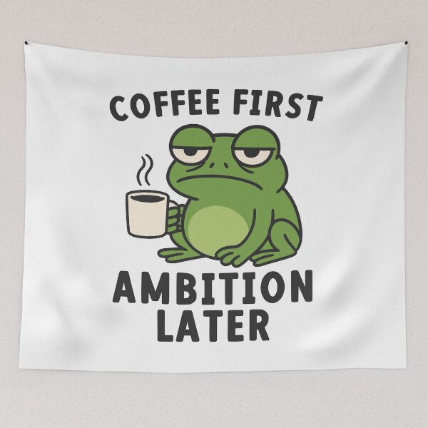 Item preview, Coffee First Ambition Later Funny Frog Coffee Lover designed and sold by gunaone-design.