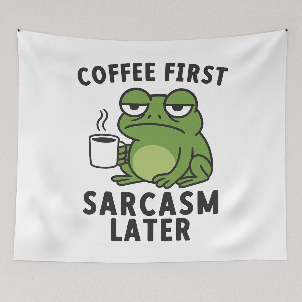 Item preview, Coffee First Sarcasm Later Funny Frog Coffee Lover designed and sold by gunaone-design.