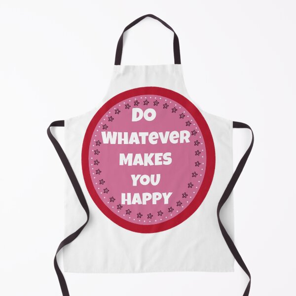 Item preview, Do whatever makes you happy designed and sold by Nimznology.