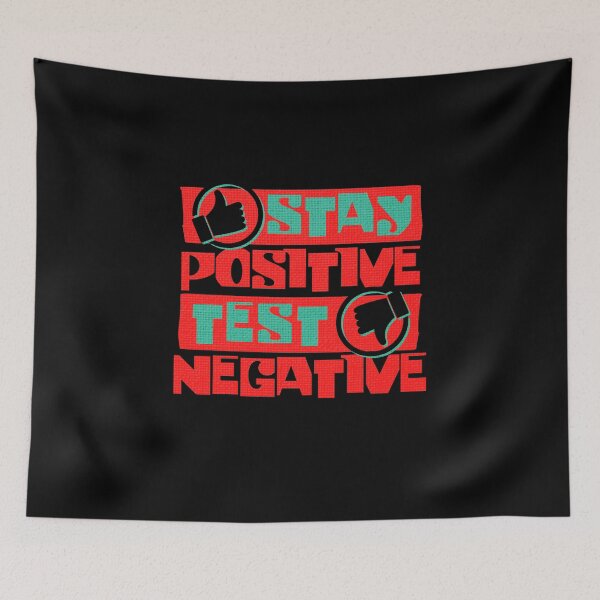 Item preview, Stay Positive Test Negative Funny Phrase Attitude Red designed and sold by TackyTime.
