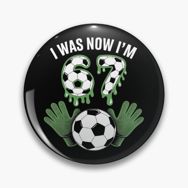 Item preview, 7 Year Old Birthday was 6 Now I'm 7 67 Meme Soccer  designed and sold by KristieRamsey.