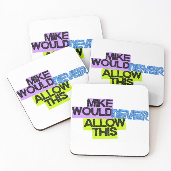 Item preview, Mike would never allow this (fresh) designed and sold by VocalStimCT.