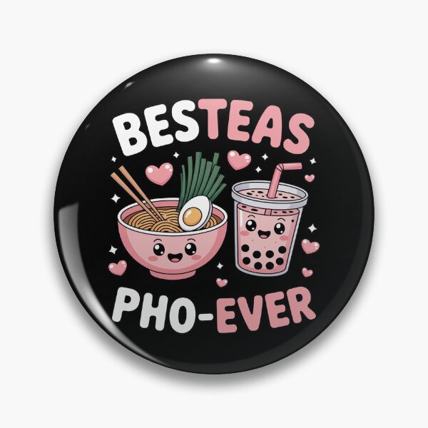 Artikelvorschau, Bes-TEAs PHO-ever! Süße beste Freunde, vietnamesisches Spezialgericht entworfen und verkauft von KristieRamsey.