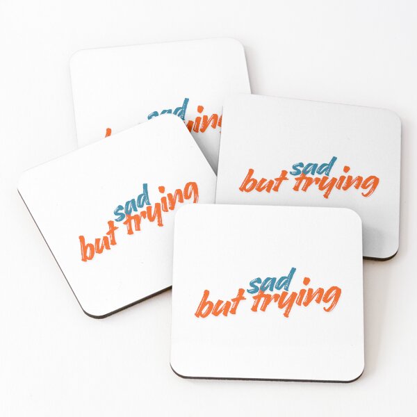 Item preview, Sad But Trying Minimal Text Design designed and sold by sad-but-cute studio.