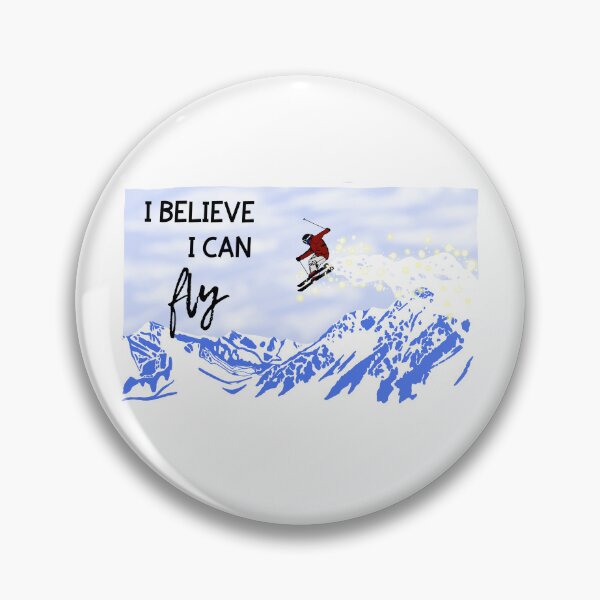 Item preview, I believe I can fly skier getting air designed and sold by Blockhead Designs.
