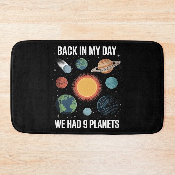Item preview, Back In My Day We Had Nine Planets - Space & Pluto Astronomy designed and sold by KristieRamsey.