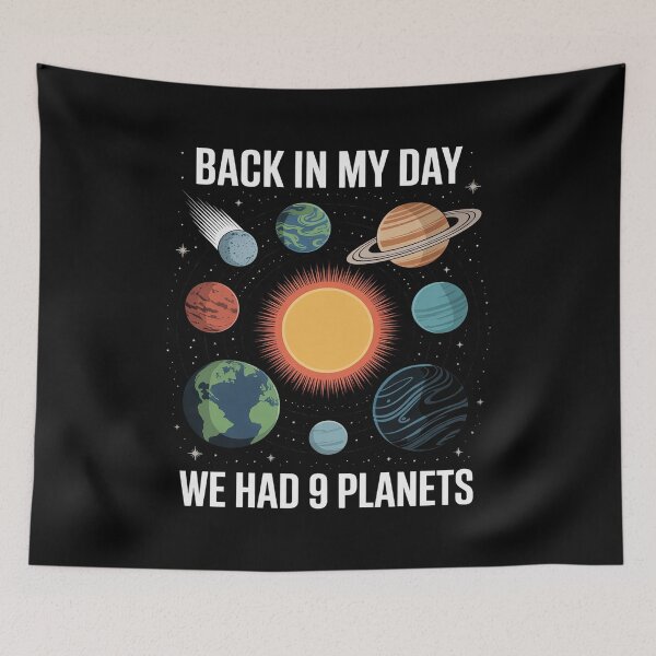 Item preview, Back In My Day We Had Nine Planets - Space & Pluto Astronomy designed and sold by KristieRamsey.