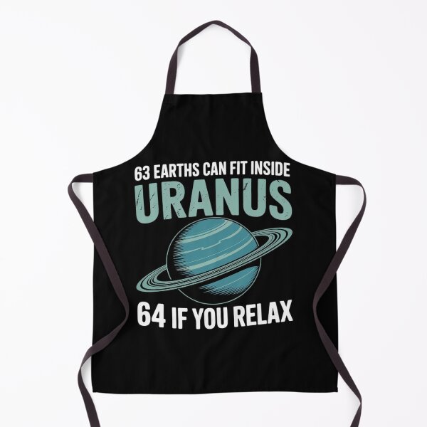 Item preview, 63 Earths Can Fit Inside Uranus 64 If You Relax Astronomy designed and sold by KristieRamsey.