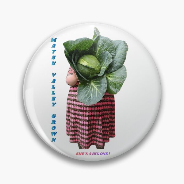 Item preview, Mat-Su Valley Grown: She's a Big One!  designed and sold by NoisyNosyNancy.