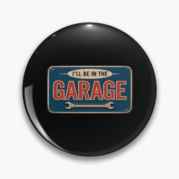 Item preview, I'll Be In The Garage designed and sold by Libbysharts.