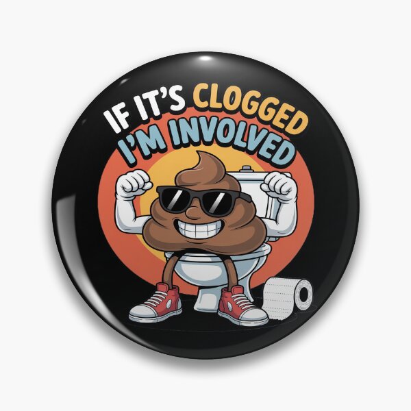 Item preview, If It's Clogged I'm Involved Funny Toilet designed and sold by Libbysharts.