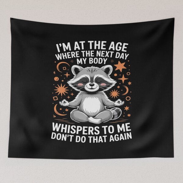 Item preview, I'm at the Age Where My Body Whispers Don't Do That Again designed and sold by Libbysharts.