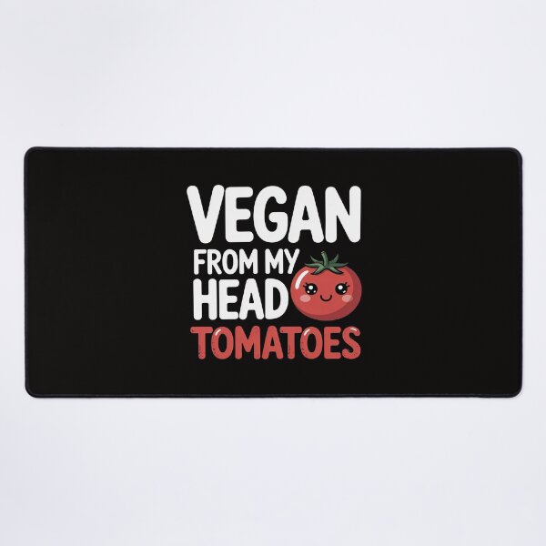 Item preview, Vegan From My Head Tomatoes Pun designed and sold by HesterFoley.