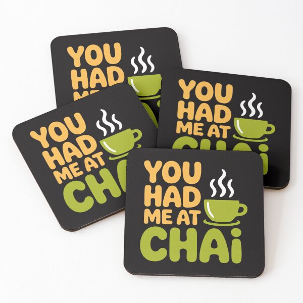 Item preview, You Had Me At Chai Tea Coffee Latte Lover designed and sold by HesterFoley.