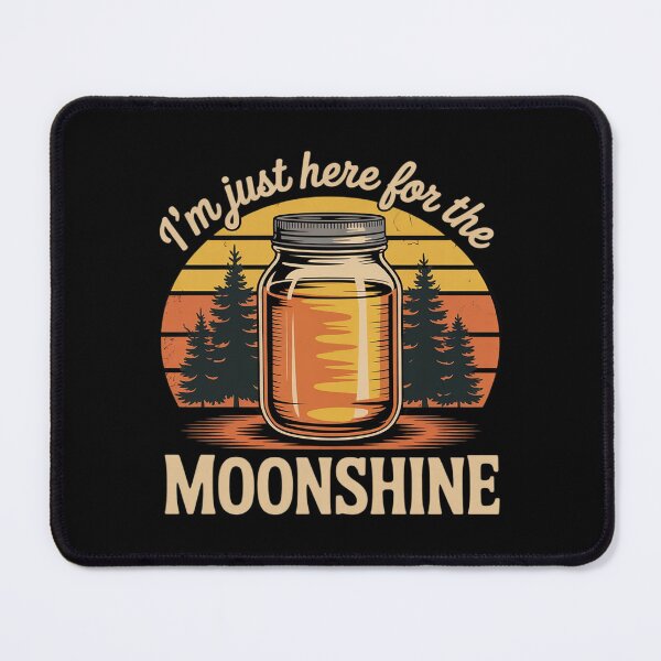 Item preview, I'm Just Here For The Moonshine Funny Country Drinking designed and sold by Libbysharts.