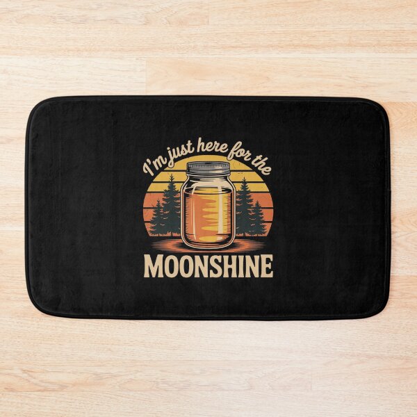 Item preview, I'm Just Here For The Moonshine Funny Country Drinking designed and sold by Libbysharts.