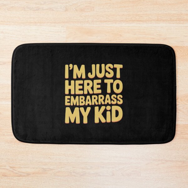 Item preview, I'm Just Here To Embarrass My Kid Parenting Moments designed and sold by Libbysharts.