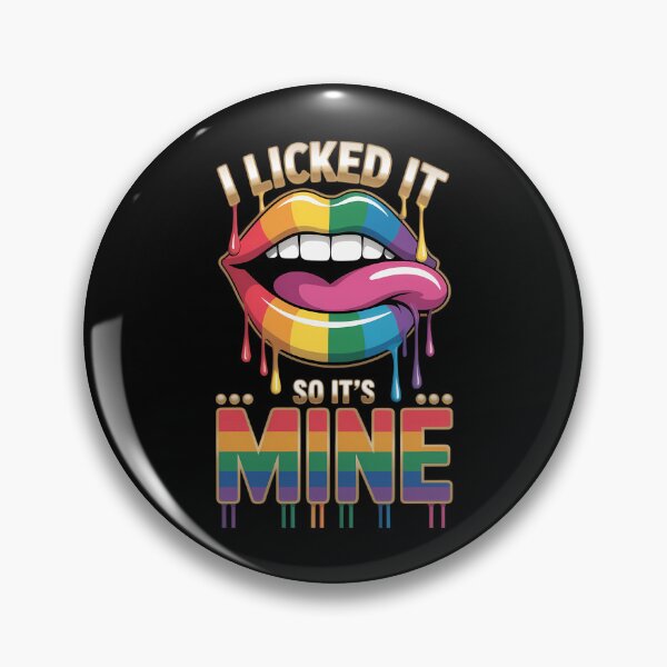 Item preview, I Licked It So Its Mine Rainbow Lips designed and sold by JonathalIngham.