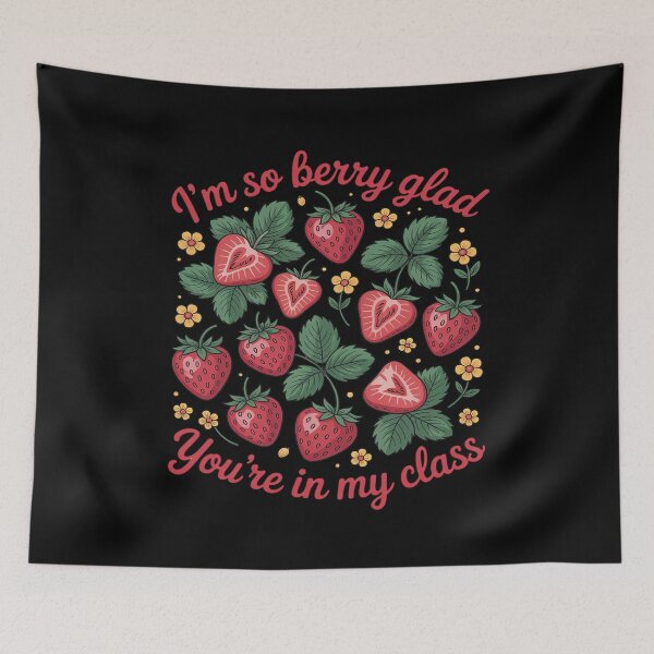 Item preview, I'm So Berry Glad You Are In My Class Strawberry Teachers designed and sold by Libbysharts.