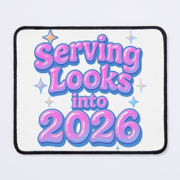 Item preview, Serving Looks Into 2026 designed and sold by All I Need Designs.