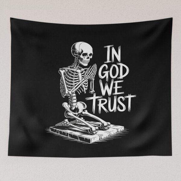 Item preview, In God We Trust Skeleton Worship designed and sold by Libbysharts.