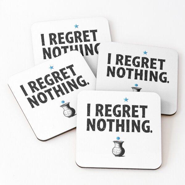 Item preview, I Regret Nothing Quote Art designed and sold by Attivibe-1.
