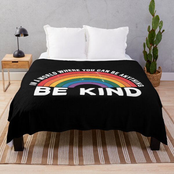 Item preview, in A World Where You Can Be Anything Be Kind Gay Pride LGBT designed and sold by CruelShadesSt.