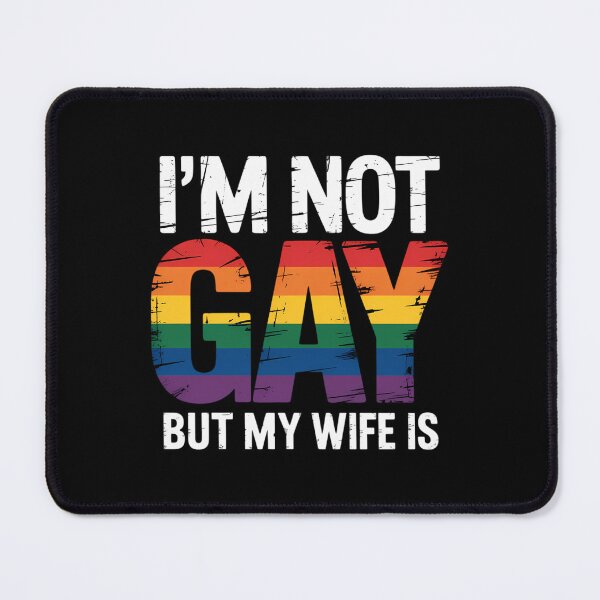 Item preview, I'm Not Gay But My Wife is Funny LGBT Rainbow Wedding designed and sold by CruelShadesSt.