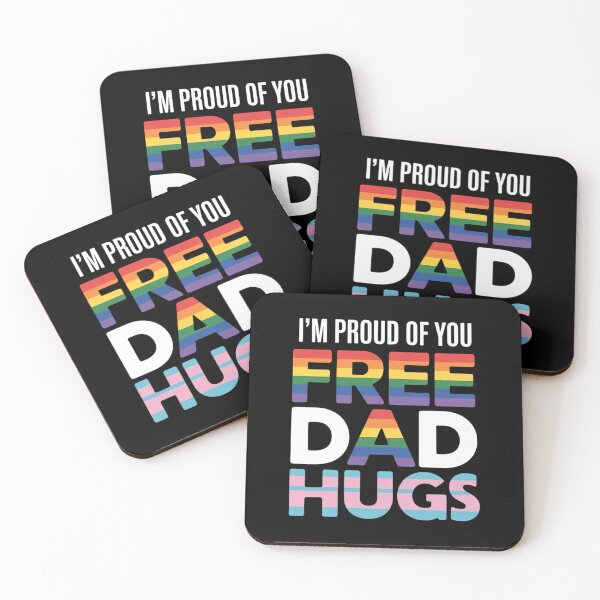 Item preview, I'm Proud of You Free Dad Hugs LGBT Pride Awareness designed and sold by CruelShadesSt.