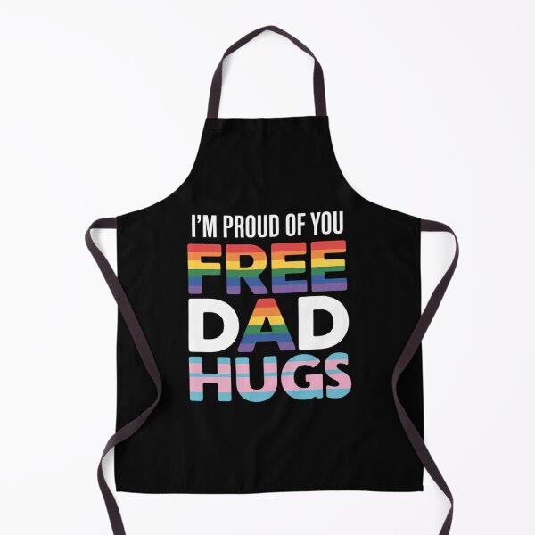 Item preview, I'm Proud of You Free Dad Hugs LGBT Pride Awareness designed and sold by CruelShadesSt.