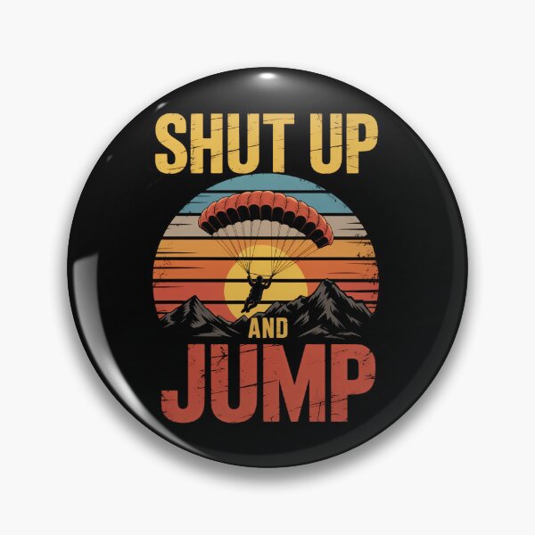 Item preview, Shut up and Jump Paragliding Skydiving designed and sold by EllenJast.