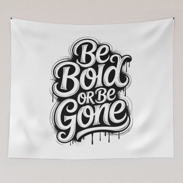 Item preview, Be Bold or Be Gone Statement Typography Print designed and sold by NewUSShop.