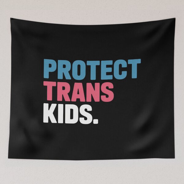 Item preview, Protect Trans Kids - LGBT Support LGBT Pride designed and sold by CruelShadesSt.