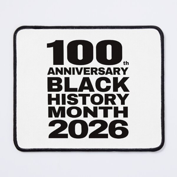 Item preview, The 100th Anniversary Of Black History Month 2026. #3 designed and sold by EunsooLee.