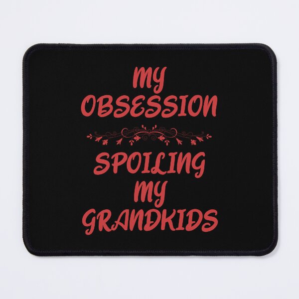 Item preview, Spoiling My Grandkids - Funny Grandparent Quote designed and sold by Oaks Creations.
