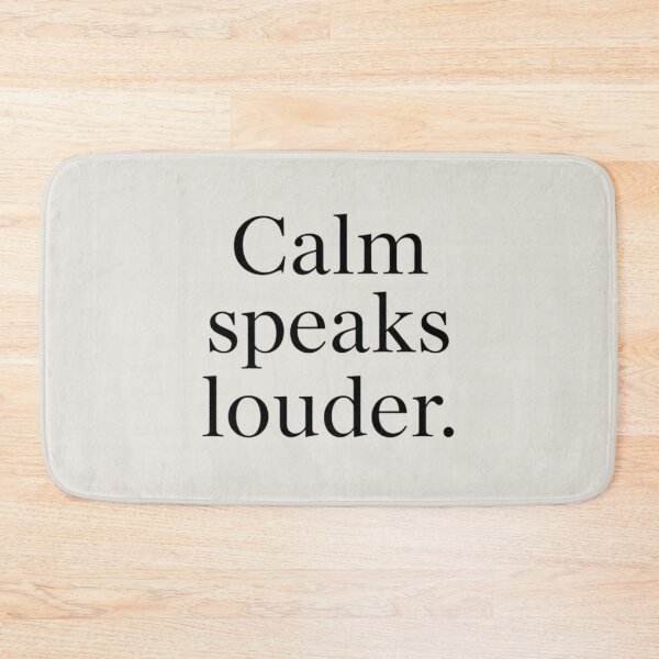 Item preview, Calm Speaks Louder – Modern Minimal Confidence Quote designed and sold by Irene Catchmind.