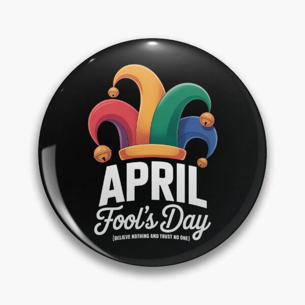 Item preview, April Fool's Day April 1st Fools Day Joke Pranks designed and sold by EllenJast.