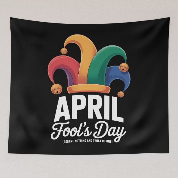 Item preview, April Fool's Day April 1st Fools Day Joke Pranks designed and sold by EllenJast.