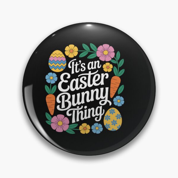Item preview, Cute Humor Celebrate Happy Easter Its An Easter Bunny Thing Happy Sayings Egg designed and sold by JenniferHoust64.