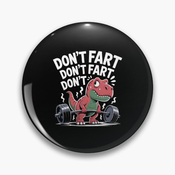 Item preview, T Rex Dinosaur Weightlifting Gym Workout Don't Fart designed and sold by EllenJast.