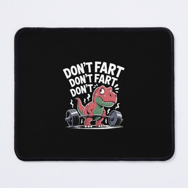 Item preview, T Rex Dinosaur Weightlifting Gym Workout Don't Fart designed and sold by EllenJast.
