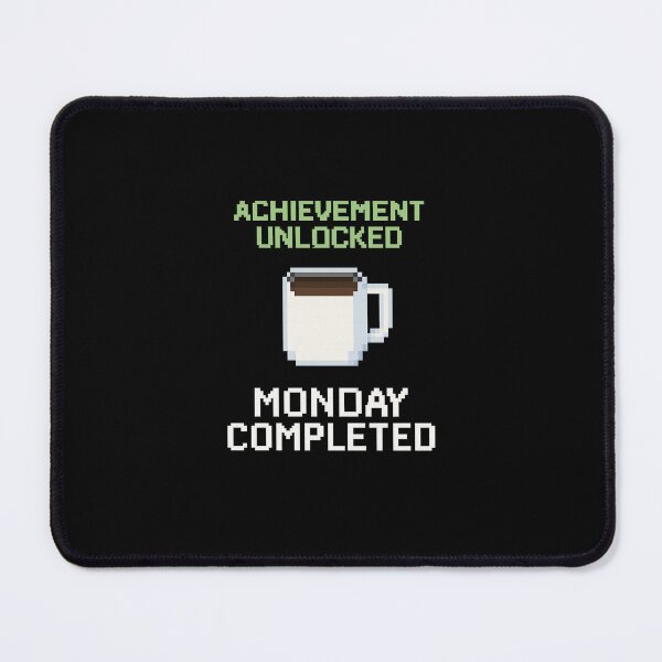 Item preview, Achievement Unlocked: Monday Completed designed and sold by CommonMood.