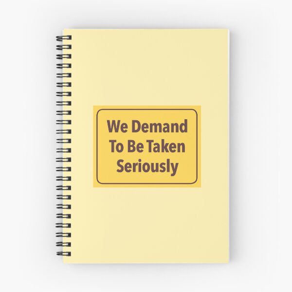 Item preview, Arrested Development We Demand To Be Taken Seriously Sign designed and sold by Lalia Designs.