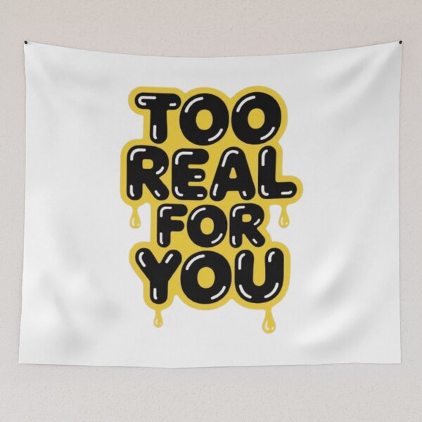 Item preview, Too Real for You Bold Statement Print designed and sold by NewUSShop.