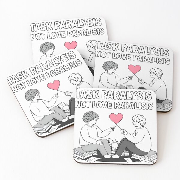Item preview, Task Paralysis Not Love Paralysis: Navigating Neurodivergent Dating designed and sold by MukuMint.