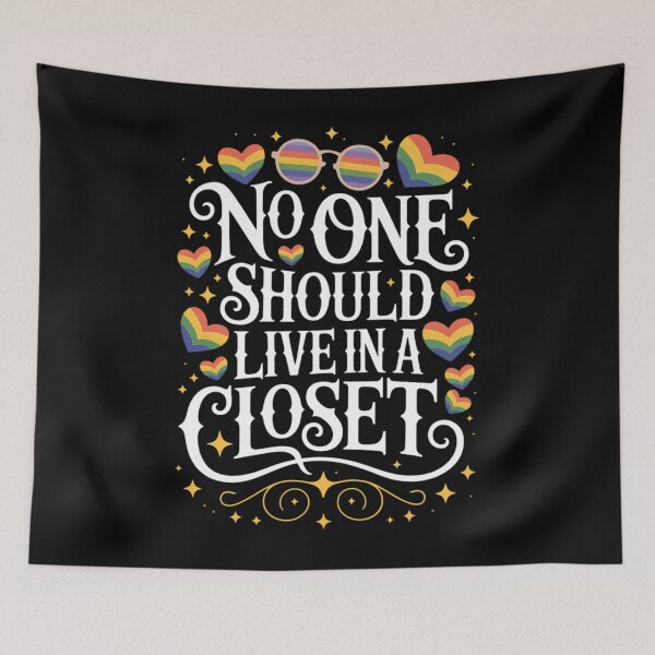 Item preview, No One Should Live in A Closet LGBT Gay Pride designed and sold by AsteriskDatBArt.