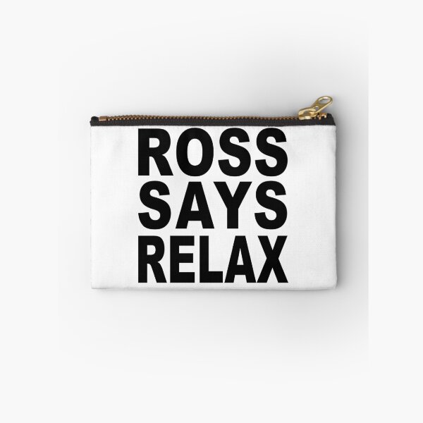 Item preview, Ross Says Relax designed and sold by Normbot2000.