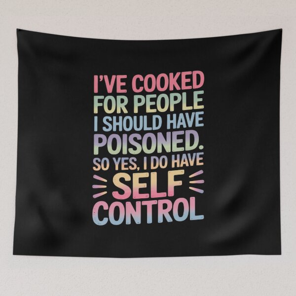 Item preview, I've Cooked For People I Should Have Poisoned So Yes I Do designed and sold by Tatianamiobi.